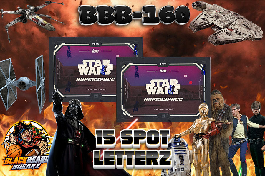 CREW BREAK 160 STAR WARS - 15 SPOT LETTER BREAK