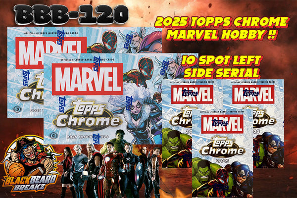 BBB 120 2025 TOPPS CHROME MARVEL BREAK HOBBY/RETAIL MIXER