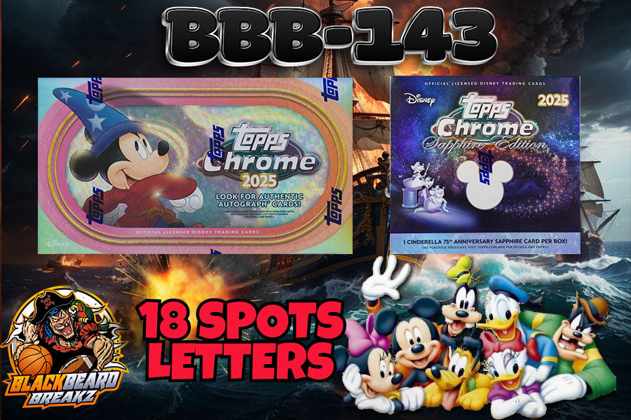 BBB 143 2025 TOPPS CHROME DISNEY BREAK -- RANDOM LETTER